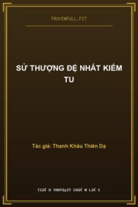 Sử Thượng Đệ Nhất Kiếm Tu