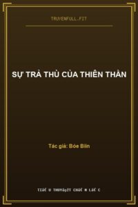Sự Trả Thù Của Thiên Thần