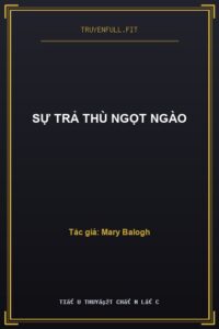 Sự Trả Thù Ngọt Ngào