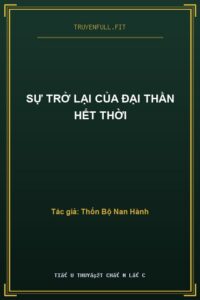 Sự Trở Lại Của Đại Thần Hết Thời