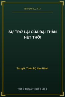 Sự Trở Lại Của Đại Thần Hết Thời