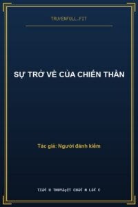Sự Trở Về Của Chiến Thần