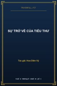 Sự Trở Về Của Tiểu Thư