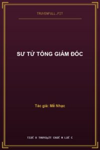 Sư Tử Tổng Giám Đốc