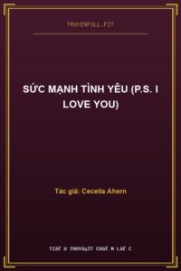 Sức Mạnh Tình Yêu (P.S. I Love You)