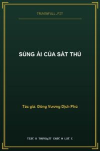 Sủng Ái Của Sát Thủ