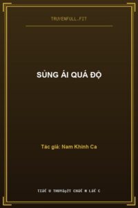 Sủng Ái Quá Độ