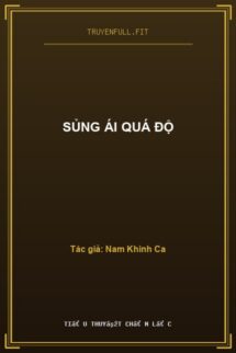 Sủng Ái Quá Độ
