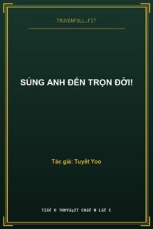 Sủng Anh Đến Trọn Đời!