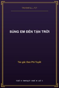 Sủng Em Đến Tận Trời