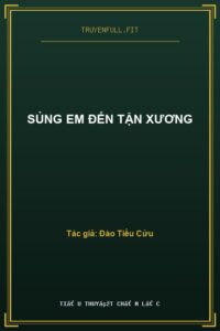Sủng Em Đến Tận Xương