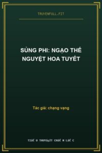 Sủng Phi: Ngạo Thế Nguyệt Hoa Tuyết