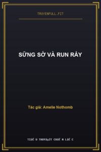 Sững Sờ Và Run Rẩy