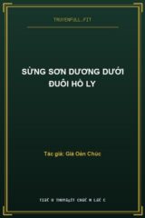 Sừng Sơn Dương Dưới Đuôi Hồ Ly