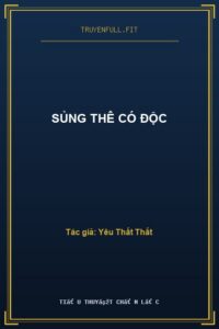 Sủng Thê Có Độc