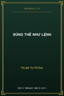 Sủng Thê Như Lệnh