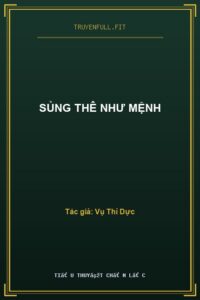 Sủng Thê Như Mệnh