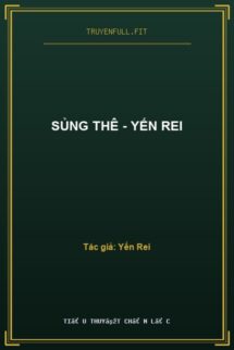 Sủng Thê – Yến Rei