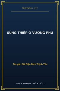 Sủng Thiếp Ở Vương Phủ