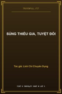 Sủng Thiếu Gia, Tuyệt Đối