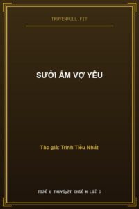 Sưởi Ấm Vợ Yêu