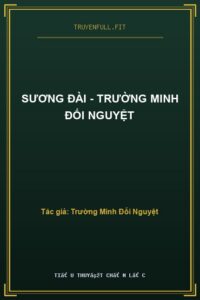 Sương Đài – Trường Minh Đối Nguyệt