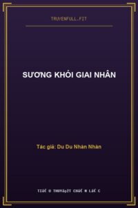 Sương Khói Giai Nhân