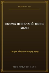 Sương Mi Như Khói Mong Manh
