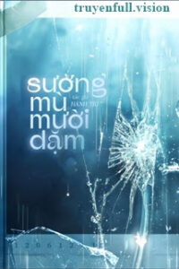 Sương Mù Mười Dặm – Hành Trì
