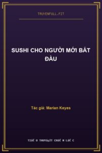Sushi Cho Người Mới Bắt Đầu