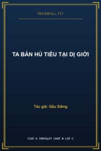 Ta Bán Hủ Tiếu Tại Dị Giới
