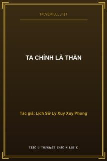 Ta Chính Là Thần
