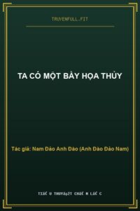 Ta Có Một Bầy Họa Thủy