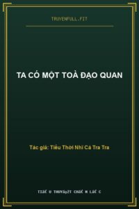 Ta Có Một Toà Đạo Quan