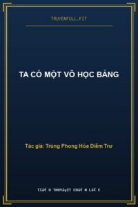 Ta Có Một Võ Học Bảng