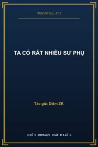 Ta Có Rất Nhiều Sư Phụ