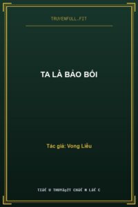 Ta Là Bảo Bối