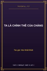Ta Là Chính Thê Của Chàng
