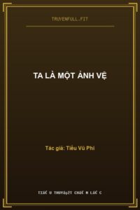 Ta Là Một Ảnh vệ