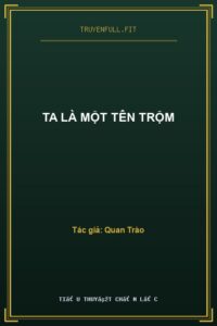 Ta Là Một Tên Trộm