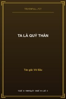 Ta Là Quỷ Thần