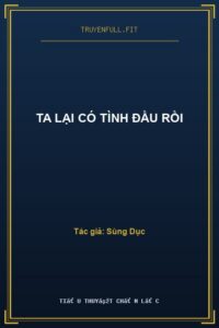 Ta Lại Có Tình Đầu Rồi