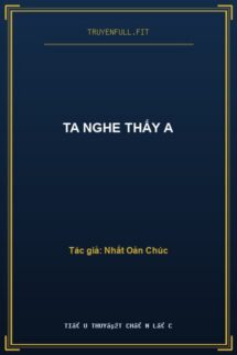 Ta Nghe Thấy A