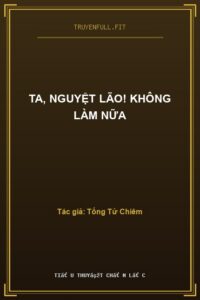 Ta, Nguyệt Lão! Không Làm Nữa