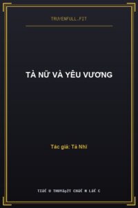 Tà Nữ Và Yêu Vương