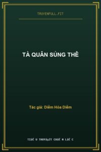 Tà Quân Sủng Thê