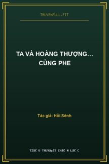 Ta Và Hoàng Thượng… Cùng Phe