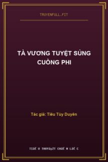 Tà Vương Tuyệt Sủng Cuồng Phi