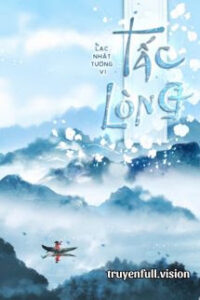 Tấc Lòng – Lạc Nhật Tường Vi