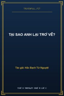 Tại Sao Anh Lại Trở Về?
